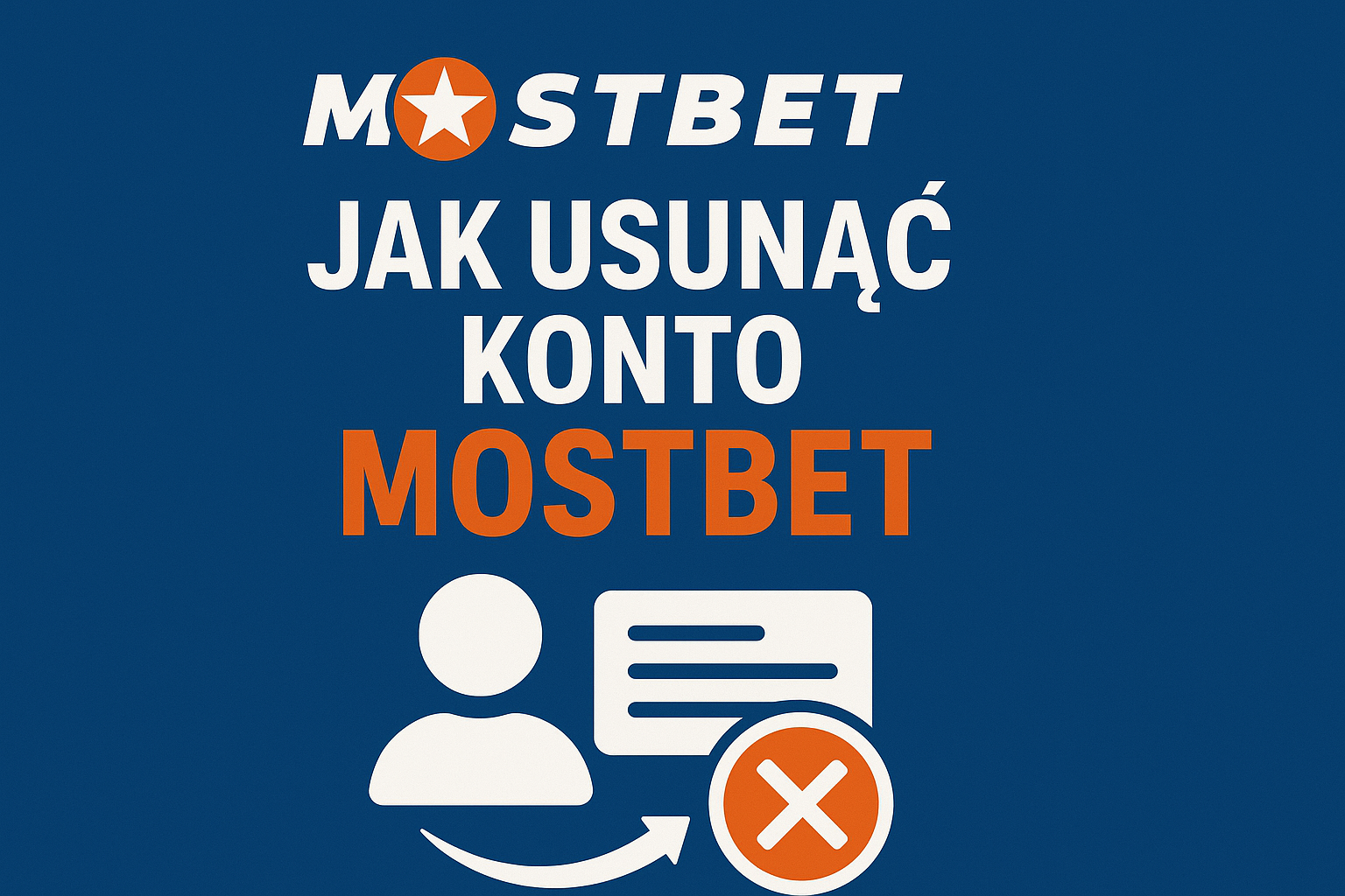 Mostbet Jak usunac konto