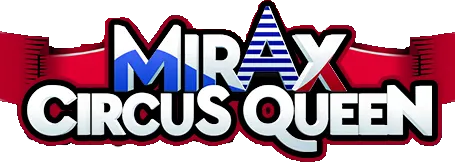 Mirax Circus Queen Mirax Circus Queen