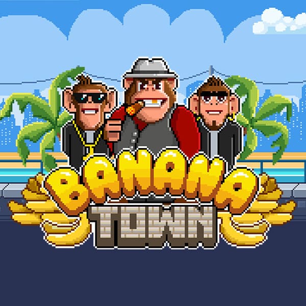 Banana Town Banana Town