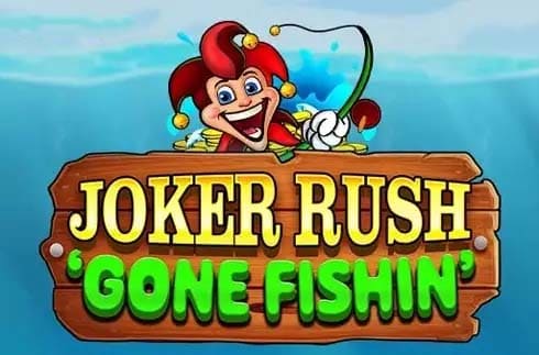 Joker Rush Gone Fishin Joker Rush Gone Fishin