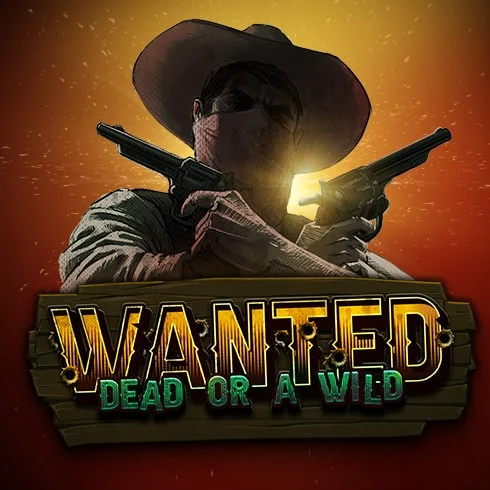 Wanted Dead or a Wild Wanted Dead or a Wild